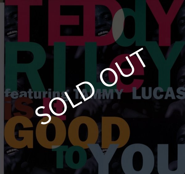 画像1: TEDDY RILEY Feat. Tammy Lucas / IS IT GOOD TO YOU(MCA/12") (1)