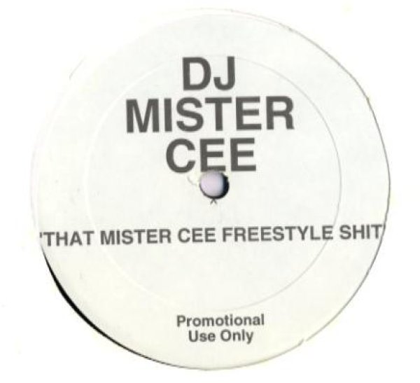 画像1: DJ Mister Cee/ That Mister Cee Freestyle Shit(Not On Label/プロモ12") (1)
