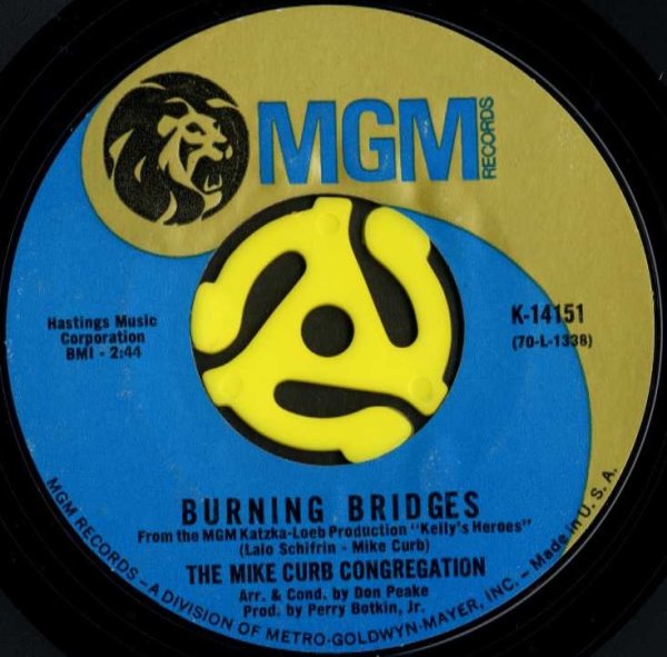 画像1: THE MIKE CURB CONGREGATION / Burning Bridges(MGM/45s) (1)